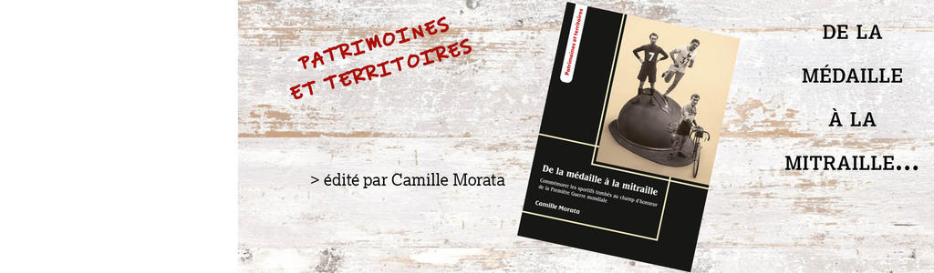 De la médaille à la mitraille. Commémorer les sportifs tombés au champ d’honneur de la Première Guerre mondiale