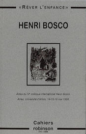 Henri Bosco : « Rêver l’enfance » (n°4)