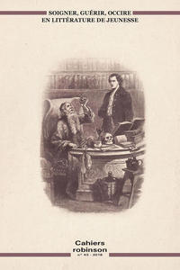 Soigner, guérir, occire en littérature de jeunesse (n°43)