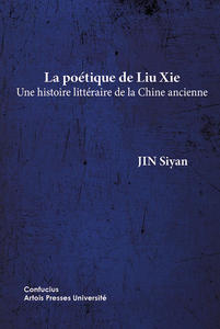 La poétique de Liu Xie