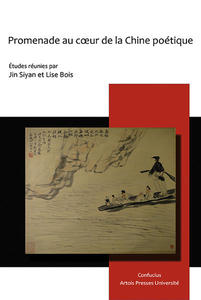 Promenade au cœur de la Chine poétique