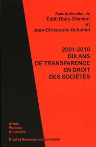 2001-2010 : Dix ans de transparence en droit des sociétés
