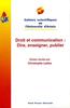 Droit et communication : dire, enseigner, publier
