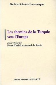 Les Chemins de la Turquie vers l’Europe