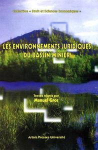 Les Environnements juridiques du bassin minier