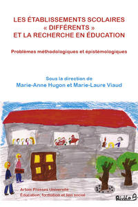 Les établissements scolaires "différents" et la recherche en éducation