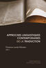 Approches linguistiques contemporaines de la traduction