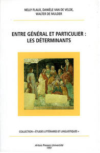 Entre général et particulier : les Déterminants