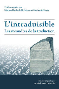 L'Intraduisible: les méandres de la traduction