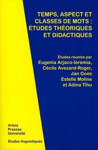 Temps, aspect et classes de mots : études théoriques et didactiques