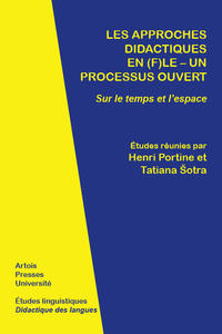 Les Approches didactiques en (F)LE - un processus ouvert sur le temps et l'espace