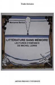 Littérature sans mémoire. Lectures d’enfance de Michel Leiris