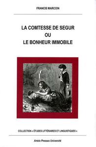 La Comtesse de Ségur ou le bonheur immobile