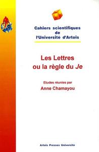 Les Lettres ou la règle du Je