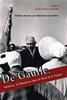 De Gaulle, Vendroux, la Résistance dans le Nord de la France