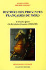 Histoire des provinces françaises du Nord – tome 3