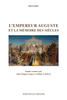 L'empereuer Auguste et la mémoire des siècles