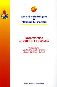 La Conversion aux XIXe et XXe siècles