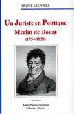 Un juriste en politique – Merlin de Douai (1754-1838)