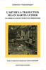 L’Art de la traduction selon Martin Luther ou lorsque le traducteur se fait missionnaire