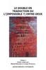 Le double en traduction ou l’(impossible ?) entre-deux, vol. 2