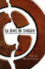Le Droit de traduire