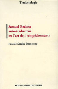 Samuel Beckett auto-traducteur ou l’art de l’« empêchement »