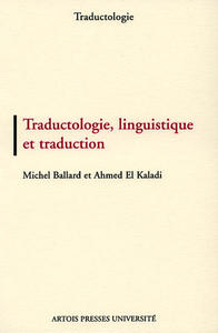 Traductologie, linguistique et traduction