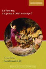 La Fantasy, un genre à l'état sauvage