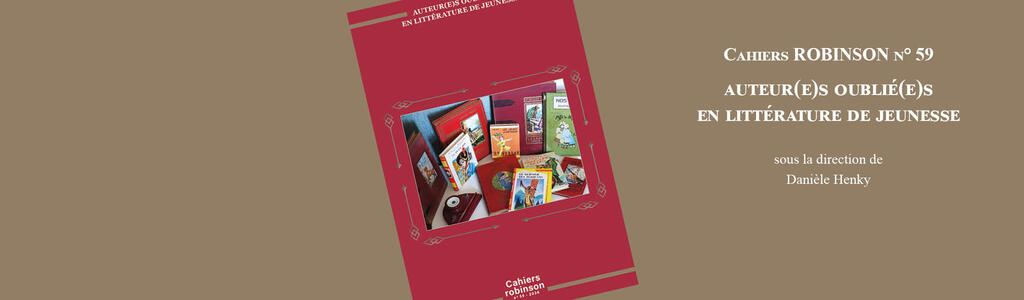 Auteur(e)s oublié(e)s en littérature de jeunesse (n°59)